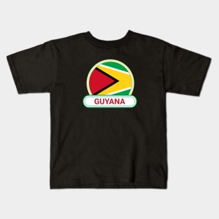 Guyana Country Badge - Guyana Flag Kids T-Shirt